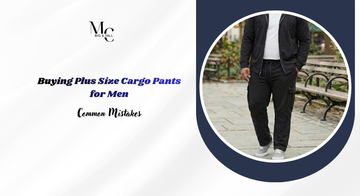 Common Mistakes People Make When Buying Plus Size Cargo Pants for Men